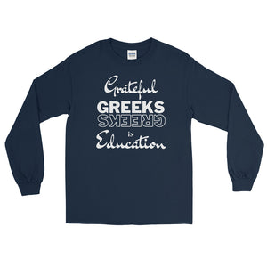 LSS - GRATEFUL GREEKS IN EDUCATION - Long Sleeve Shirt