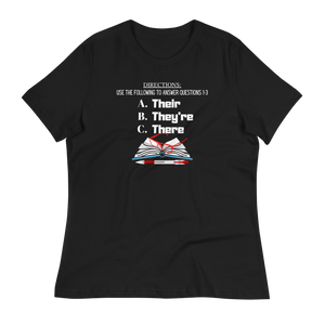 THERE, THEY'RE, THEIR... - Women's Relaxed T-Shirt