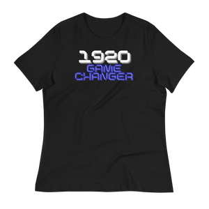 1920 GAME CHANGER - Women's Relaxed T-Shirt