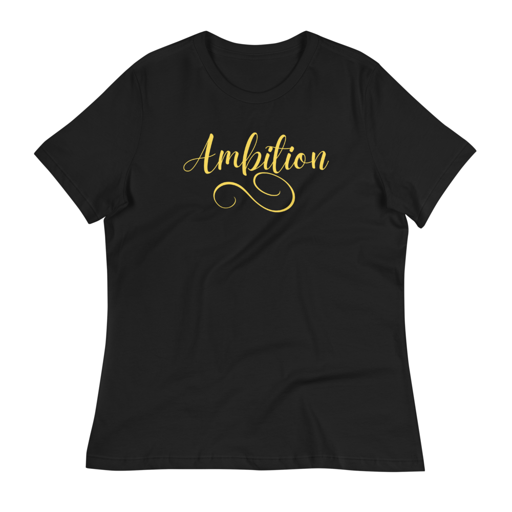 AMBITION (yellow) - Women's Relaxed T-Shirt