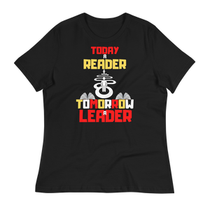 TODAY A READER... - Women's Relaxed T-Shirt