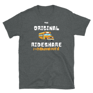 The ORIGINAL Rideshare - Short-Sleeve Unisex T-Shirt