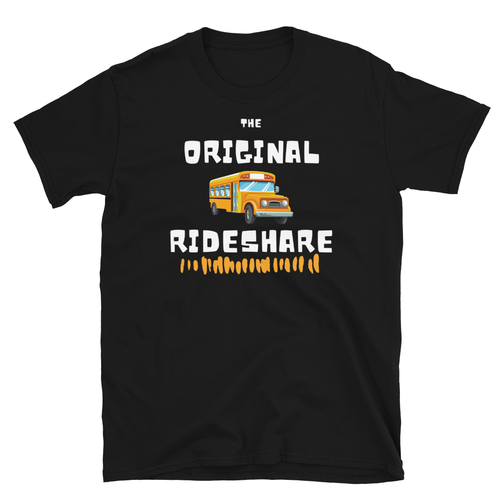 The ORIGINAL Rideshare - Short-Sleeve Unisex T-Shirt