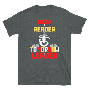 TODAY A READER... - Short-Sleeve Unisex T-Shirt