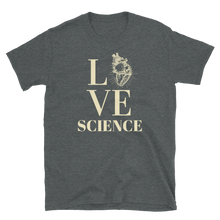 Load image into Gallery viewer, LOVE SCIENCE - Short-Sleeve Unisex T-Shirt
