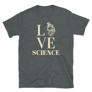 LOVE SCIENCE - Short-Sleeve Unisex T-Shirt