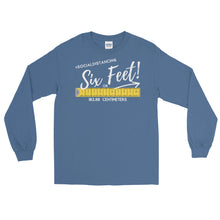 Load image into Gallery viewer, LSS - SIX FEET! - Long Sleeve Shirt
