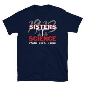 1913 SISTERS IN SCIENCE - Short-Sleeve Unisex T-Shirt