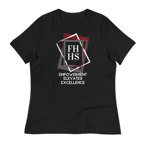 FHHS: EMPOWERMENT ELEVATES EXCELLENCE - Women's Relaxed T-Shirt