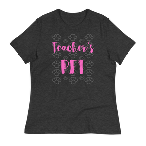 Teacher's Pet - Women's Relaxed T-Shirt