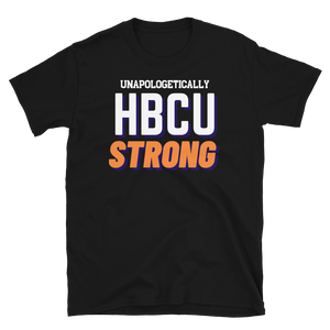 HBCU STRONG (orange) - Short-Sleeve Unisex T-Shirt