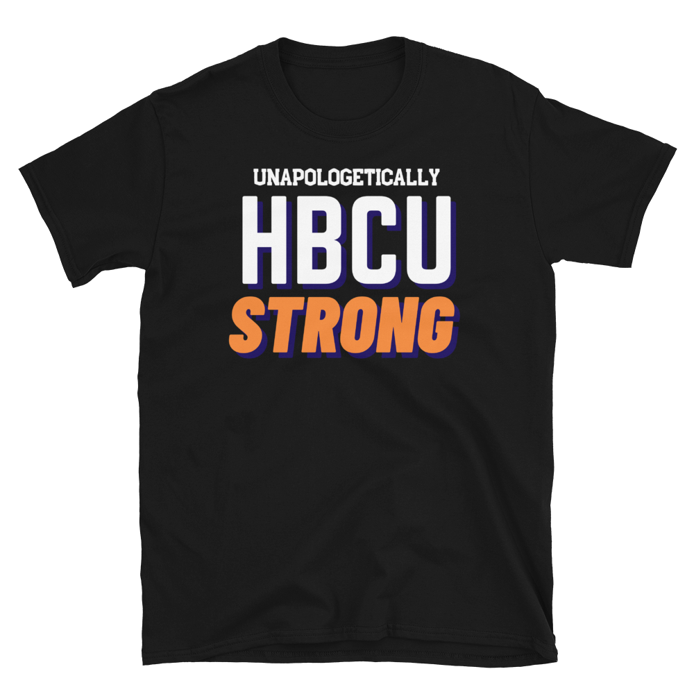 HBCU STRONG (orange) - Short-Sleeve Unisex T-Shirt