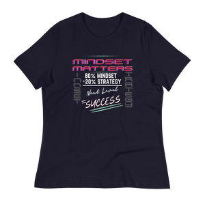 Mindset Matters - Women's Relaxed T-Shirt