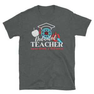 DISTANCE LEARNING TEACHER - Short-Sleeve Unisex T-Shirt