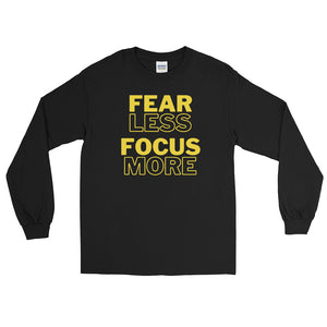 LSS - FEAR LESS FOCUS MORE - Long Sleeve Shirt