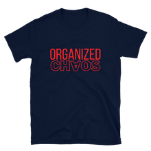 Load image into Gallery viewer, ORGANIZED CHAOS - Short-Sleeve Unisex T-Shirt
