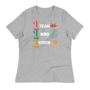 1 TEAM...1 MIND...1 VISION - Women's Relaxed T-Shirt