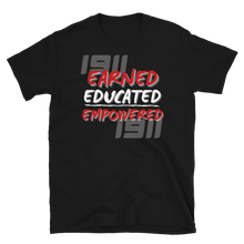 Load image into Gallery viewer, 1911 (KAPPA) EARNED, EDUCATED, and EMPOWERED - Short-Sleeve Unisex T-Shirt
