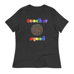 Teacher Squad - Women's Relaxed T-Shirt