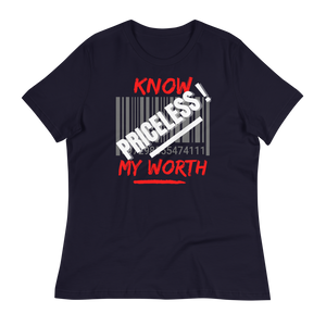 KNOW MY WORTH - Women's Relaxed T-Shirt