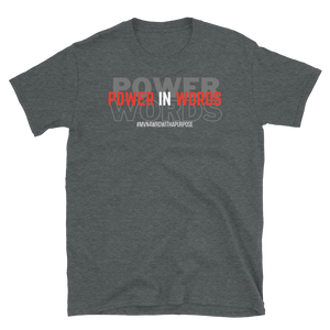 POWER IN WORDS - Short-Sleeve Unisex T-Shirt