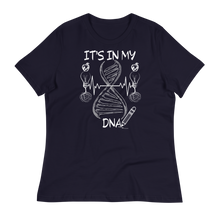 Load image into Gallery viewer, IT&#39;S IN MY DNA - Women&#39;s Relaxed T-Shirt
