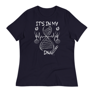 IT'S IN MY DNA - Women's Relaxed T-Shirt