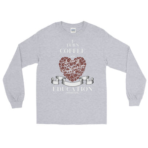 LSS - COFFEE EDUCATION - Long Sleeve Shirt