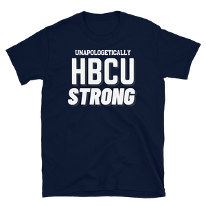 HBCU STRONG (white)  -Short-Sleeve Unisex T-Shirt