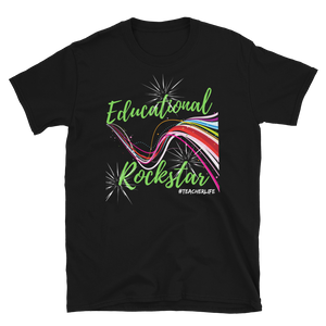 Educational Rockstar - Short-Sleeve Unisex T-Shirt