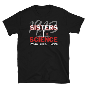 1913 SISTERS IN SCIENCE - Short-Sleeve Unisex T-Shirt