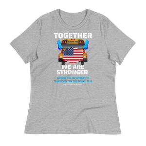 TOGETHER We Are STRONGER - Women's Relaxed T-Shirt