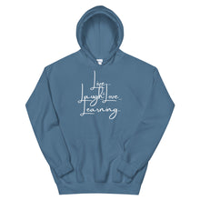 Load image into Gallery viewer, HH - LIVE...LAUGH...&amp; LOVE LEARNING - Unisex Hoodie
