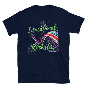 Educational Rockstar - Short-Sleeve Unisex T-Shirt