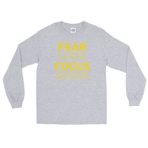 LSS - FEAR LESS FOCUS MORE - Long Sleeve Shirt