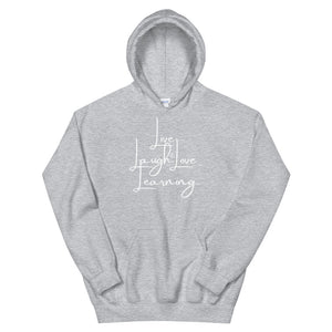 HH - LIVE...LAUGH...& LOVE LEARNING - Unisex Hoodie