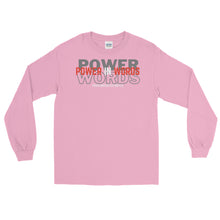 Load image into Gallery viewer, LSS - POWER IN WORDS - Long Sleeve Shirt
