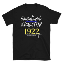 Load image into Gallery viewer, 1922 SENSATIONAL EDUCATOR - Short-Sleeve Unisex T-Shirt
