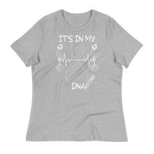 Load image into Gallery viewer, IT&#39;S IN MY DNA - Women&#39;s Relaxed T-Shirt
