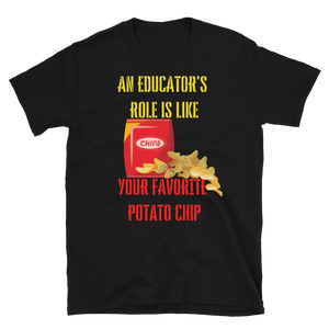 POTATO CHIP EDUCATOR - Short-Sleeve Unisex T-Shirt