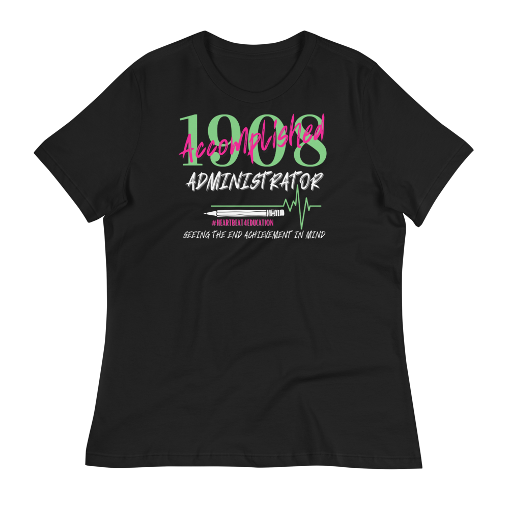 1908 ADMINISTRATOR - Women's Relaxed T-Shirt