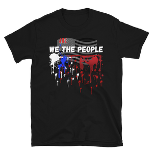 WE ARE THE PEOPLE - Short-Sleeve Unisex T-Shirt