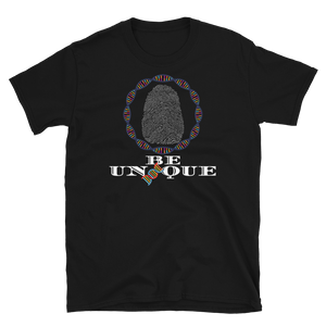 BE UNIQUE - Short-Sleeve Unisex T-Shirt