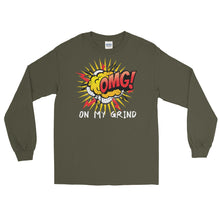 Load image into Gallery viewer, LSS - ON MY GRIND! (OMG) - Long Sleeve Shirt
