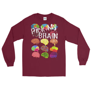 LSS - PICK MY BRAIN - Long Sleeve Shirt