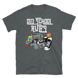 OLD SCHOOL RULES - Short-Sleeve Unisex T-Shirt