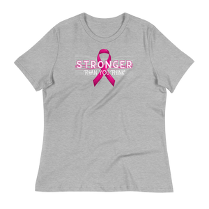 STRONGER THAN YOU THINK - Women's Relaxed T-Shirt