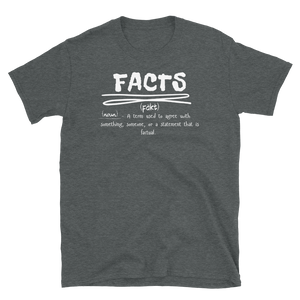 FACTS - Short-Sleeve Unisex T-Shirt