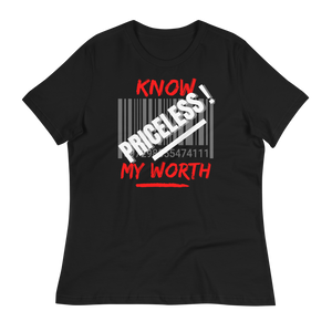 KNOW MY WORTH - Women's Relaxed T-Shirt