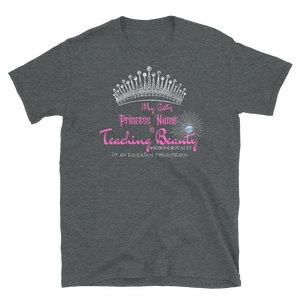 Teaching Beauty - Short-Sleeve Unisex T-Shirt